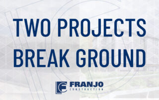 Two Projects Break Ground